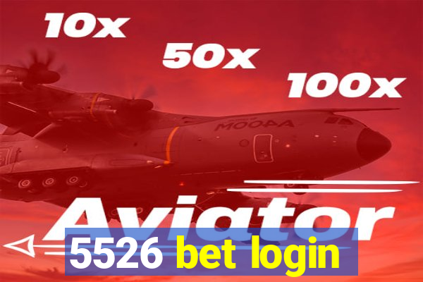 5526 bet login